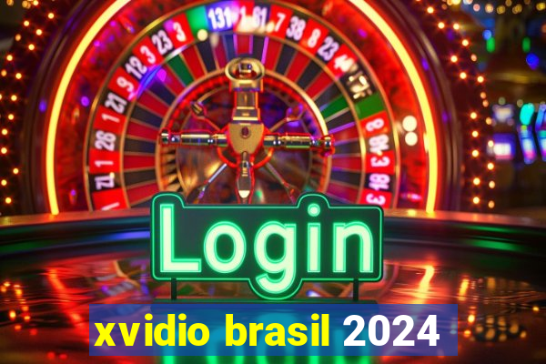 xvidio brasil 2024
